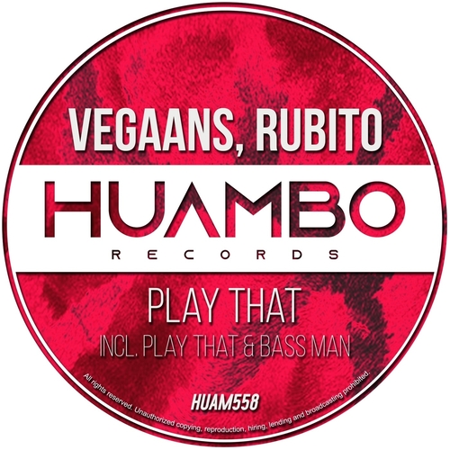 Rubito, Vegaans - Play That [HUAM558]